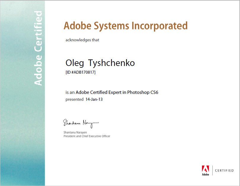 Oleg Tyshchenko is an Adobe Certified Expert in Photoshop CS6. ID #ADB170817